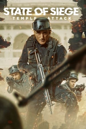 State of Siege: Temple Attack (2021) Hindi Dual Audio [800MB] HD Poster Download - filmyfly